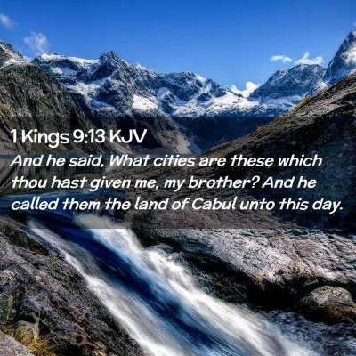 Picture 02 - 1 Kings 9:13 KJV - And he said, What cities are these which thou - Bible Verse Picture
