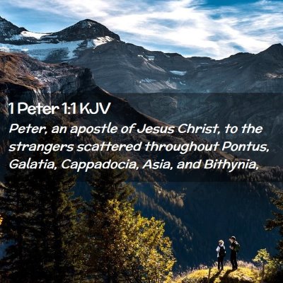 Picture 02 - 1 Peter 1:1 KJV - Peter, an apostle of Jesus Christ, to the - Bible Verse Picture