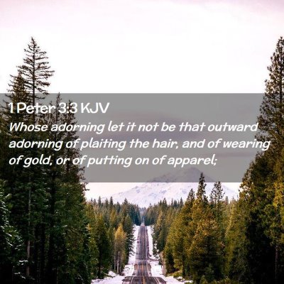 Picture 02 - 1 Peter 3:3 KJV - Whose adorning let it not be that outward - Bible Verse Picture
