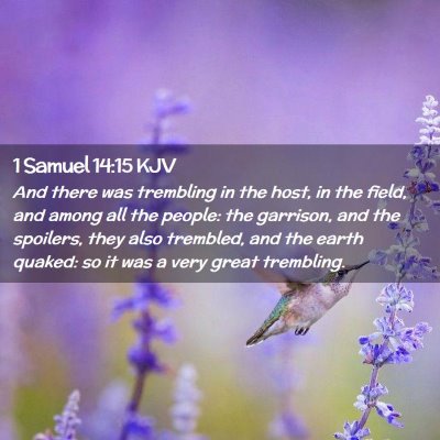 Picture 02 - 1 Samuel 14:15 KJV - And there was trembling in the host, in the - Bible Verse Picture