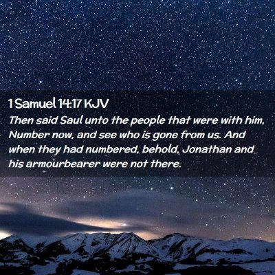 Picture 02 - 1 Samuel 14:17 KJV - Then said Saul unto the people that were with - Bible Verse Picture