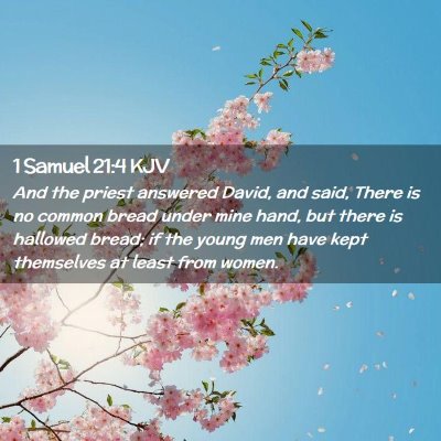 Picture 02 - 1 Samuel 21:4 KJV - And the priest answered David, and said, There is - Bible Verse Picture