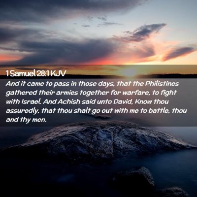 Picture 02 - 1 Samuel 28:1 KJV - And it came to pass in those days, that the - Bible Verse Picture