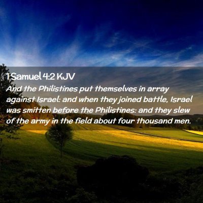 Picture 02 - 1 Samuel 4:2 KJV - And the Philistines put themselves in array - Bible Verse Picture