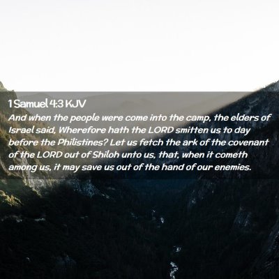 Picture 02 - 1 Samuel 4:3 KJV - And when the people were come into the camp, the - Bible Verse Picture