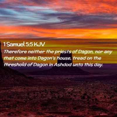 Picture 02 - 1 Samuel 5:5 KJV - Therefore neither the priests of Dagon, nor any - Bible Verse Picture