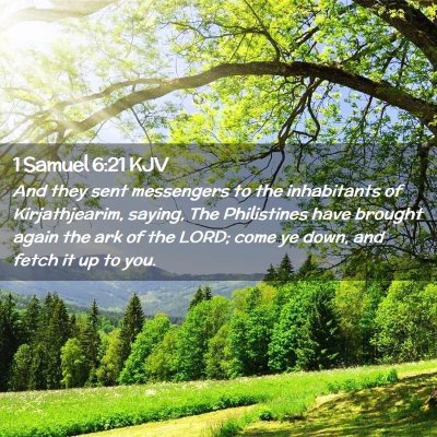 Picture 02 - 1 Samuel 6:21 KJV - And they sent messengers to the inhabitants of - Bible Verse Picture