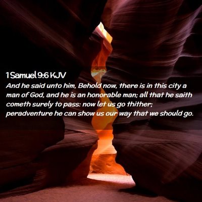 Picture 02 - 1 Samuel 9:6 KJV - And he said unto him, Behold now, there is in - Bible Verse Picture