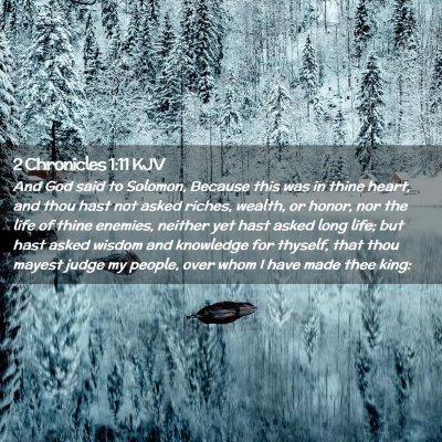 Picture 02 - 2 Chronicles 1:11 KJV - And God said to Solomon, Because this was in - Bible Verse Picture