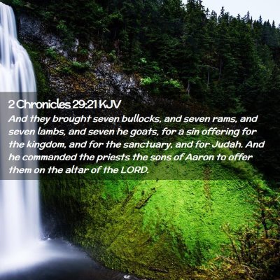 Picture 02 - 2 Chronicles 29:21 KJV - And they brought seven bullocks, and seven rams, - Bible Verse Picture