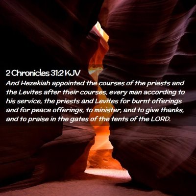 Picture 02 - 2 Chronicles 31:2 KJV - And Hezekiah appointed the courses of the priests - Bible Verse Picture