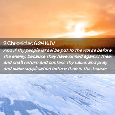 Picture 02 - 2 Chronicles 6:24 KJV - And if thy people Israel be put to the worse - Bible Verse Picture