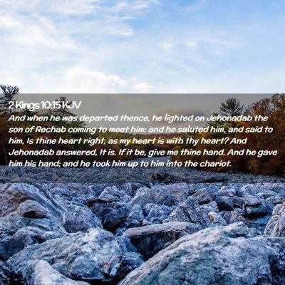 Picture 02 - 2 Kings 10:15 KJV - And when he was departed thence, he lighted on - Bible Verse Picture
