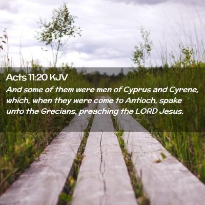 Picture 02 - Acts 11:20 KJV - And some of them were men of Cyprus and Cyrene, - Bible Verse Picture