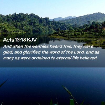 Picture 02 - Acts 13:48 KJV - And when the Gentiles heard this, they were glad, - Bible Verse Picture