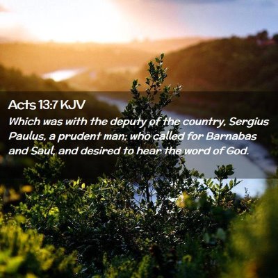 Picture 02 - Acts 13:7 KJV - Which was with the deputy of the country, Sergius - Bible Verse Picture