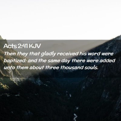 Picture 02 - Acts 2:41 KJV - Then they that gladly received his word were - Bible Verse Picture