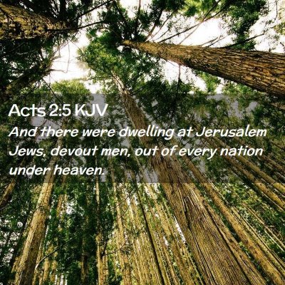 Picture 02 - Acts 2:5 KJV - And there were dwelling at Jerusalem Jews, devout - Bible Verse Picture