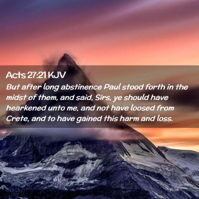 Picture 02 - Acts 27:21 KJV - But after long abstinence Paul stood forth in the - Bible Verse Picture