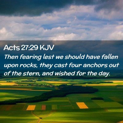 Picture 02 - Acts 27:29 KJV - Then fearing lest we should have fallen upon - Bible Verse Picture