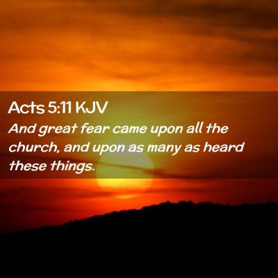Picture 02 - Acts 5:11 KJV - And great fear came upon all the church, and upon - Bible Verse Picture