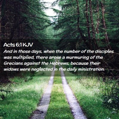 Picture 02 - Acts 6:1 KJV - And in those days, when the number of the - Bible Verse Picture