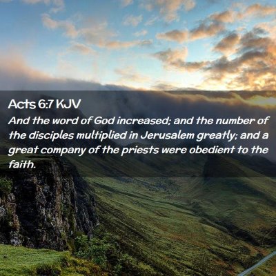 Picture 02 - Acts 6:7 KJV - And the word of God increased; and the number of - Bible Verse Picture