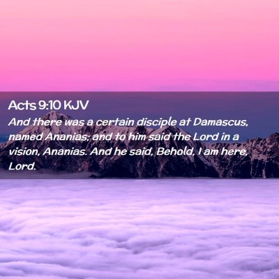 Picture 02 - Acts 9:10 KJV - And there was a certain disciple at Damascus, - Bible Verse Picture