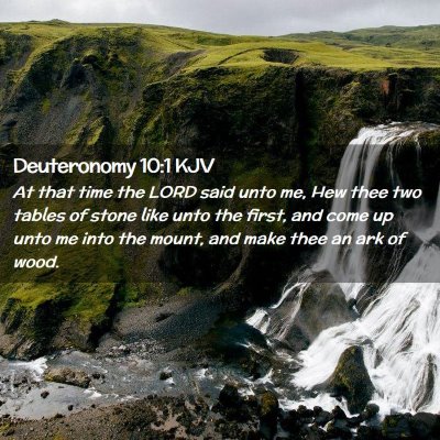 Picture 02 - Deuteronomy 10:1 KJV - At that time the LORD said unto me, Hew thee two - Bible Verse Picture