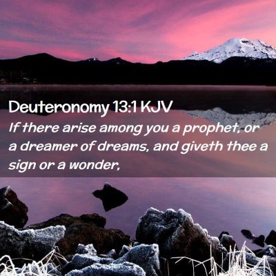 Picture 02 - Deuteronomy 13:1 KJV - If there arise among you a prophet, or a dreamer - Bible Verse Picture