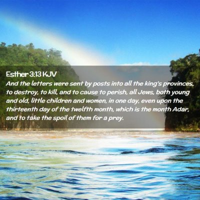 Picture 02 - Esther 3:13 KJV - And the letters were sent by posts into all the - Bible Verse Picture