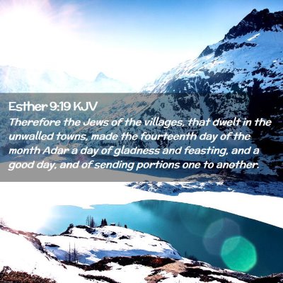 Picture 02 - Esther 9:19 KJV - Therefore the Jews of the villages, that dwelt in - Bible Verse Picture