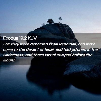 Picture 02 - Exodus 19:2 KJV - For they were departed from Rephidim, and were - Bible Verse Picture