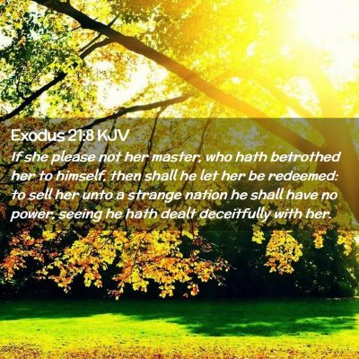 Picture 02 - Exodus 21:8 KJV - If she please not her master, who hath betrothed - Bible Verse Picture
