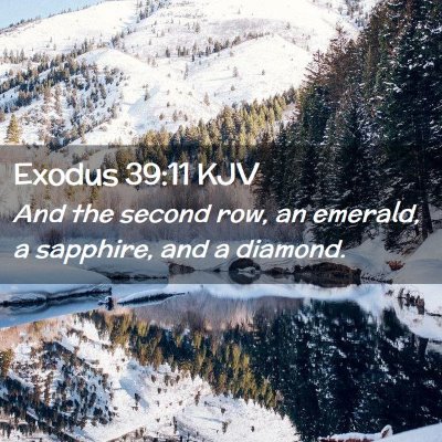 Picture 02 - Exodus 39:11 KJV - And the second row, an emerald, a sapphire, and a - Bible Verse Picture