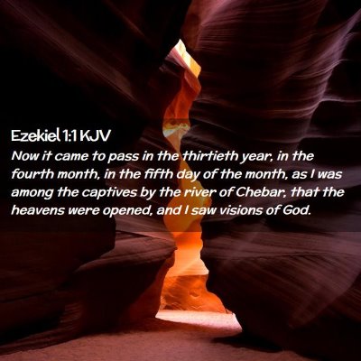 Picture 02 - Ezekiel 1:1 KJV - Now it came to pass in the thirtieth year, in the - Bible Verse Picture