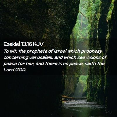 Picture 02 - Ezekiel 13:16 KJV - To wit, the prophets of Israel which prophesy - Bible Verse Picture