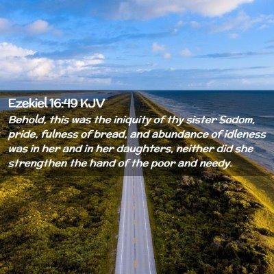 Picture 02 - Ezekiel 16:49 KJV - Behold, this was the iniquity of thy sister - Bible Verse Picture