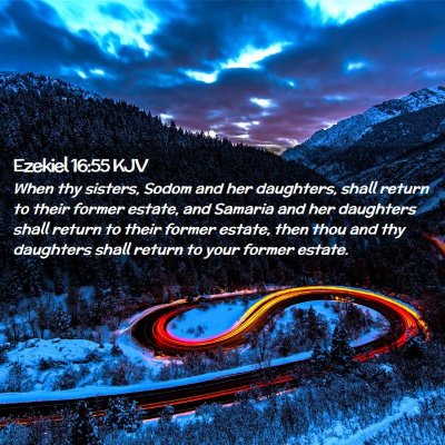 Picture 02 - Ezekiel 16:55 KJV - When thy sisters, Sodom and her daughters, shall - Bible Verse Picture