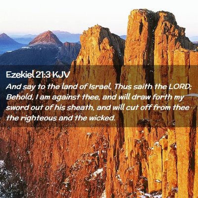Picture 02 - Ezekiel 21:3 KJV - And say to the land of Israel, Thus saith the - Bible Verse Picture