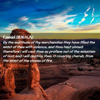 Picture 02 - Ezekiel 28:16 KJV - By the multitude of thy merchandise they have - Bible Verse Picture