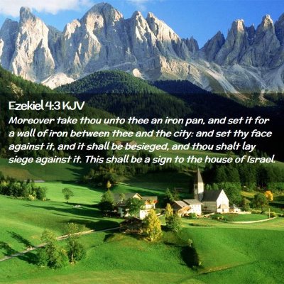 Picture 02 - Ezekiel 4:3 KJV - Moreover take thou unto thee an iron pan, and set - Bible Verse Picture