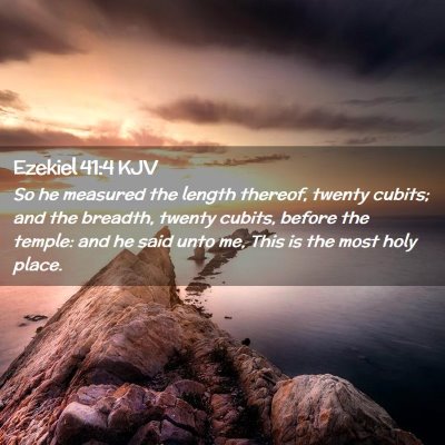 Picture 02 - Ezekiel 41:4 KJV - So he measured the length thereof, twenty cubits; - Bible Verse Picture