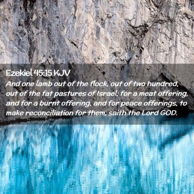 Picture 02 - Ezekiel 45:15 KJV - And one lamb out of the flock, out of two - Bible Verse Picture