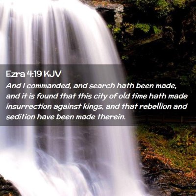 Picture 02 - Ezra 4:19 KJV - And I commanded, and search hath been made, and - Bible Verse Picture