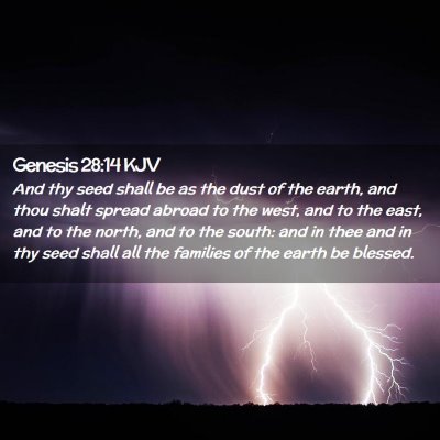 Picture 02 - Genesis 28:14 KJV - And thy seed shall be as the dust of the earth, - Bible Verse Picture