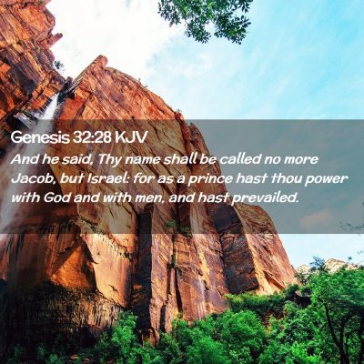 Picture 02 - Genesis 32:28 KJV - And he said, Thy name shall be called no more - Bible Verse Picture