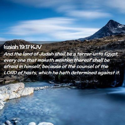 Picture 02 - Isaiah 19:17 KJV - And the land of Judah shall be a terror unto - Bible Verse Picture