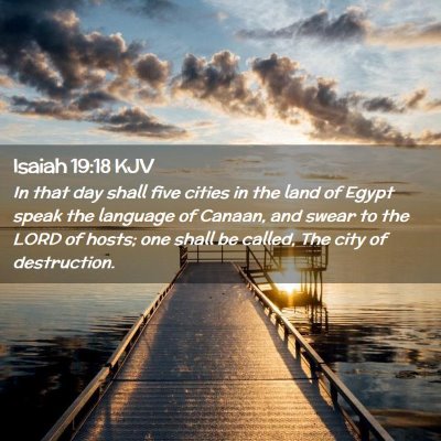 Picture 02 - Isaiah 19:18 KJV - In that day shall five cities in the land of - Bible Verse Picture