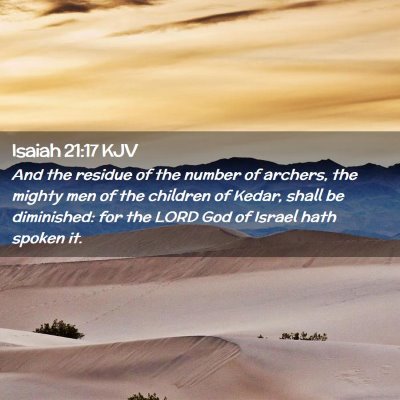Picture 02 - Isaiah 21:17 KJV - And the residue of the number of archers, the - Bible Verse Picture